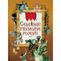 Cele mai frumoase povesti,...