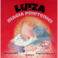 Luiza si magia prieteniei