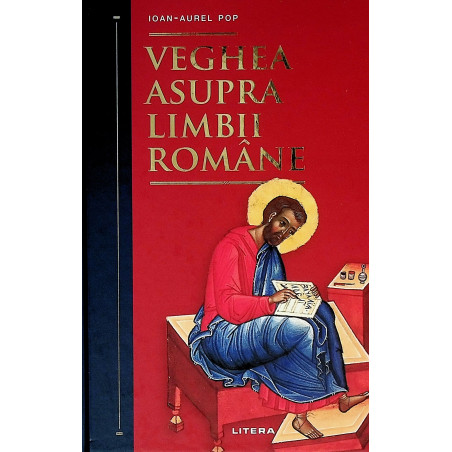 Veghe asupra limbii romane