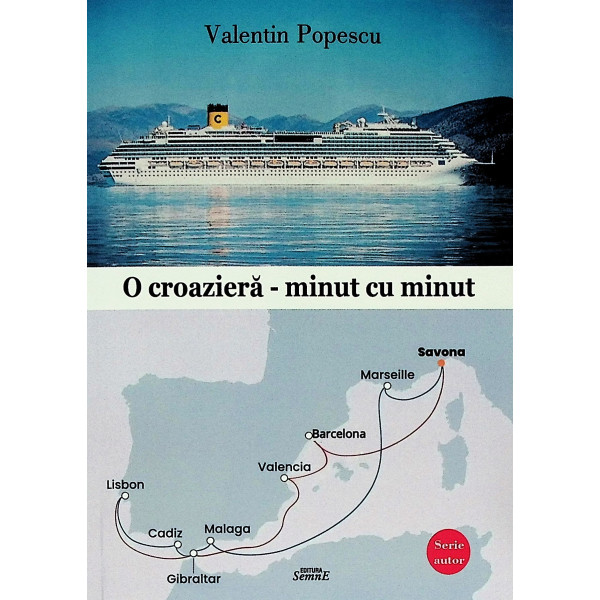 O croaziera - Minut cu minut