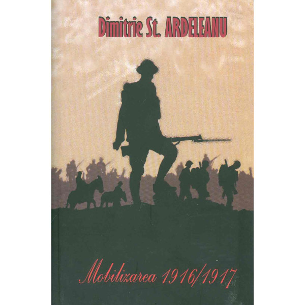 Mobilizarea 1916/1917