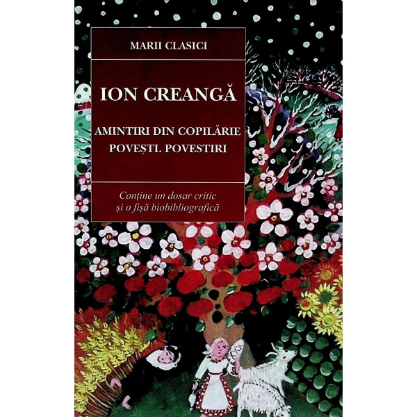 Amintiri din copilarie. Povesti. Povestiri