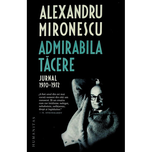 Admirabila tacere. Jurnal 1970-1972