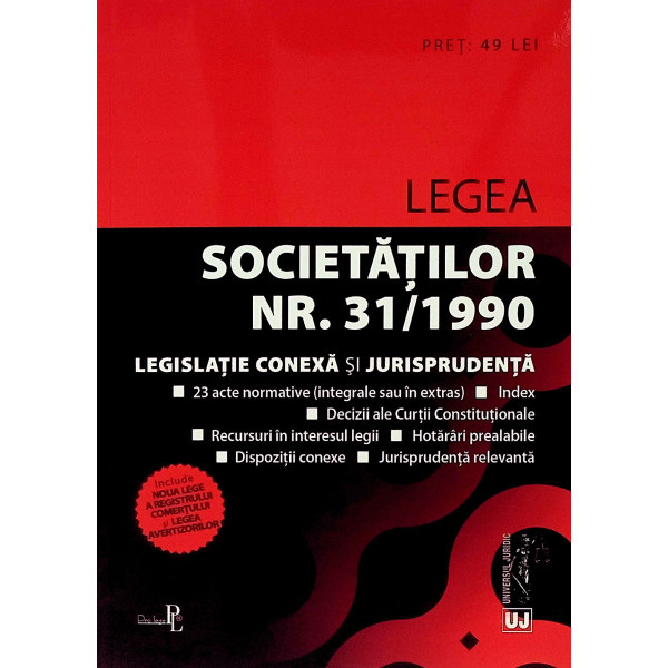 Legea societatilor nr. 31/1990. Legislatie conexa si jurisprudenta