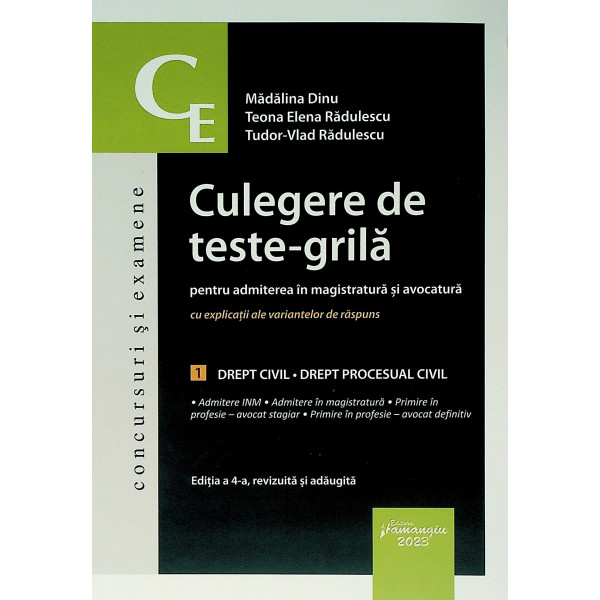 Culegere de teste-grila pentru admiterea in magistratura si avocatura, vol. I-II. Drept civil - drept procesual civil
