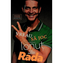 Vreau sa joc. Autobiografia