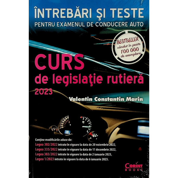 Curs de legislatie rutiera 2023. Intrebari si teste pentru examenul de conducere auto
