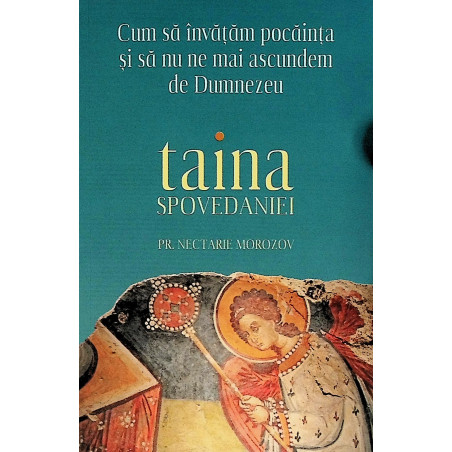 Taina spovedaniei. Cum sa...