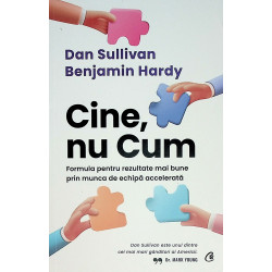 Cine, nu Cum. Formula...