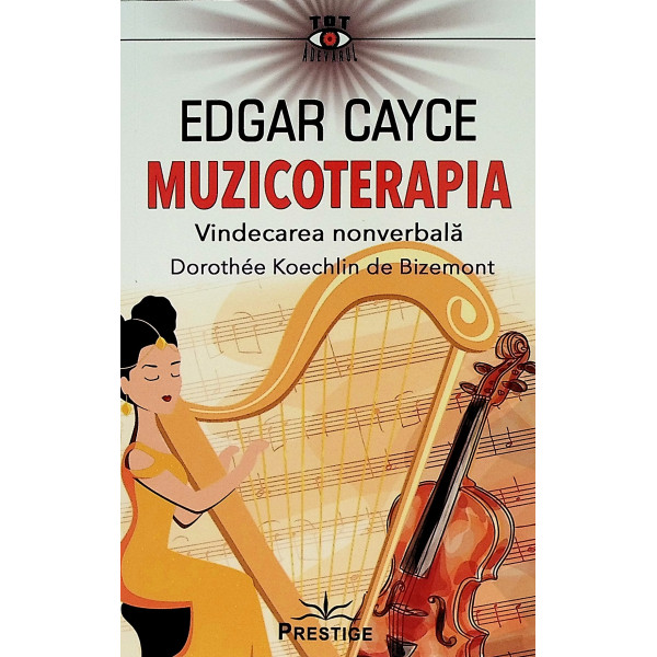 Muzicoterapia. Vindecarea nonverbala