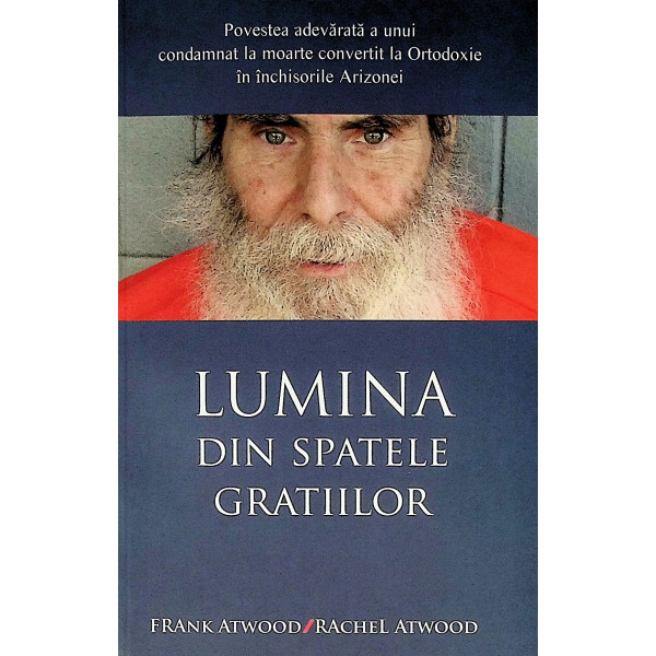 Lumina din spatele gratiilor