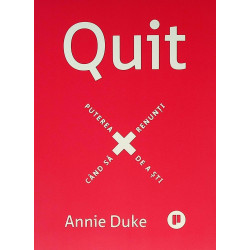 Quit. Puterea de a stii...