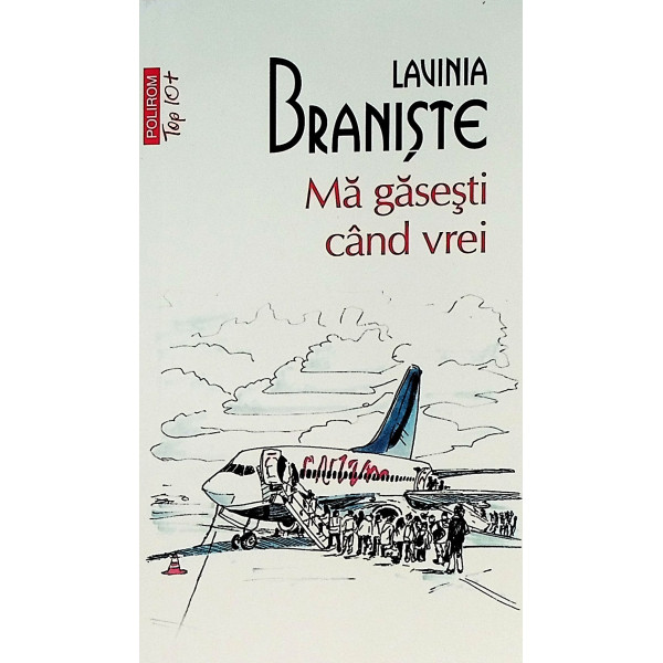 Ma gasesti cand vrei