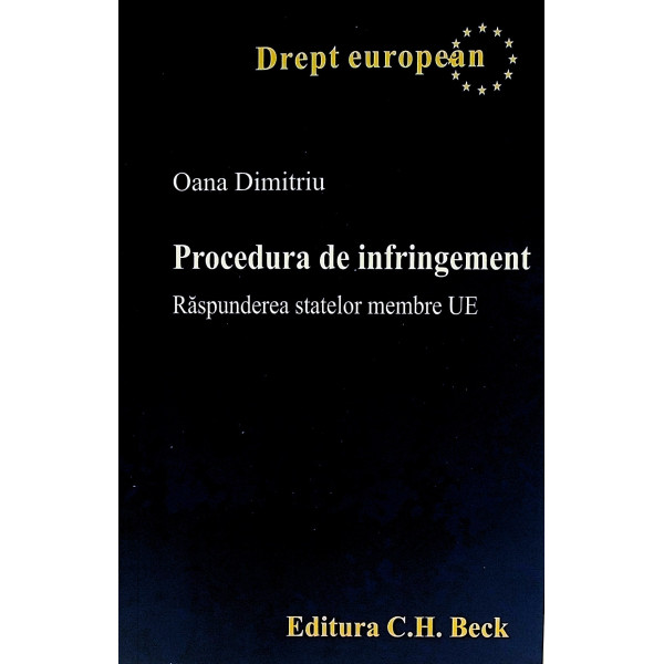 Procedura de infringement. Raspunderea statelor membre UE