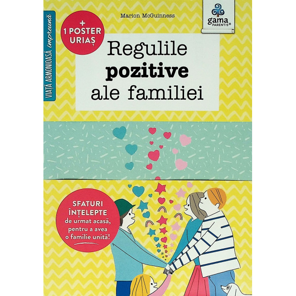 Regulile pozitive ale familiei