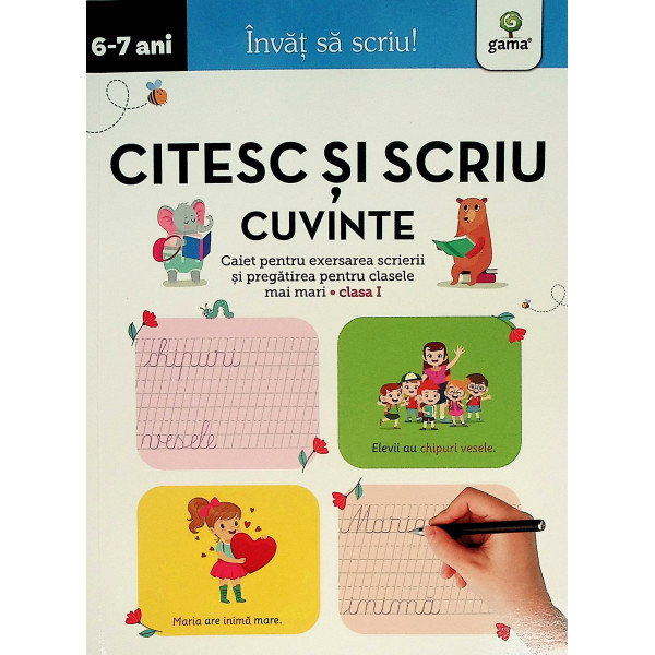 Citesc si scriu cuvinte, 6-7 ani