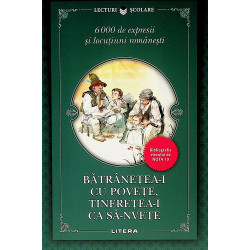 Batranetea-i cu povete,...