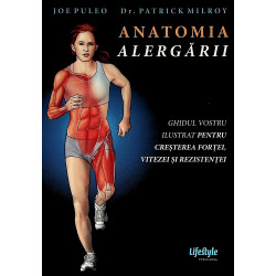 Anatomia alergarii. Ghidul...