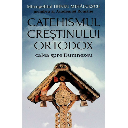 Catehismul crestinului...
