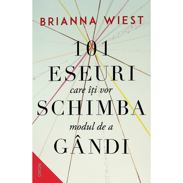 101 eseuri care iti vor schimba modul de a gandi