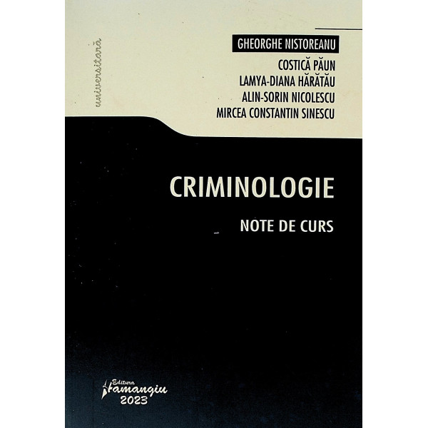 Criminologie. Note de curs