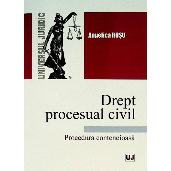 Drept procesual civil. Procedura contencioasa