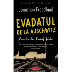 Evadatul de la Auschwitz....