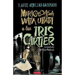 Miraculoasa viata uitata a...