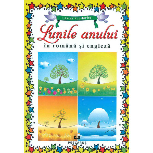 Lunile anului. Editie bilingva