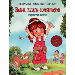 Bella, fetita-constructor....