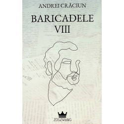 Baricadele, vol. VIII