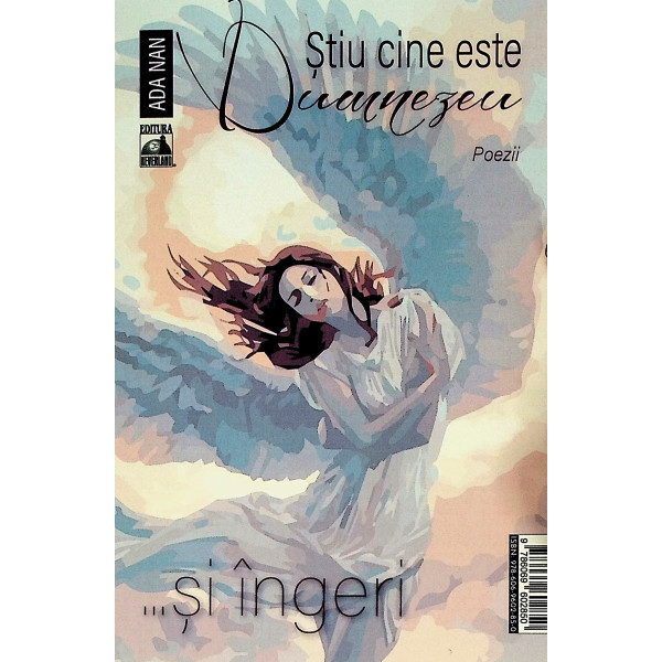 Stiu cine este Dumnezeu,,, si ingeri