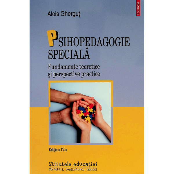 Psihopedagogie speciala. Fundamente teoretice si perspective practice