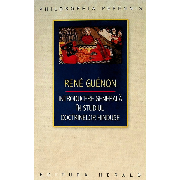 Introducerea generala in studiul doctrinelor hinduse