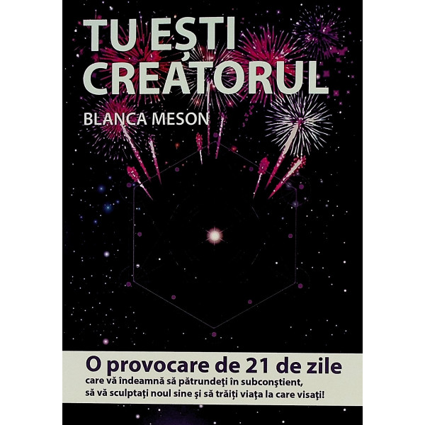 Tu esti creatorul. O provocare de 21 de zile care va indeamna sa patrundeti in subconstient, sa va sculptati noul sine si sa tra