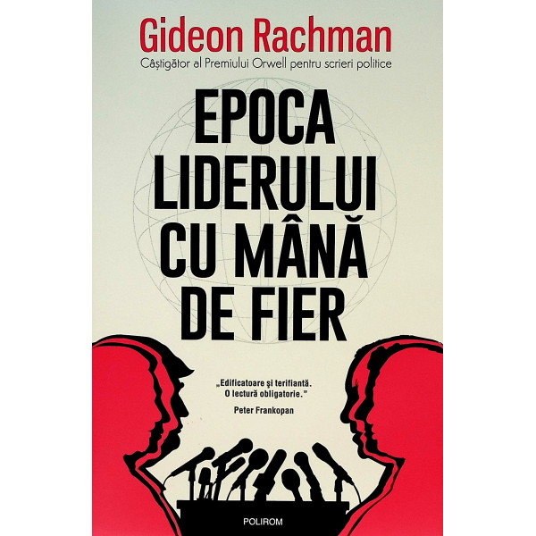 Epoca liderului cu mana de fier
