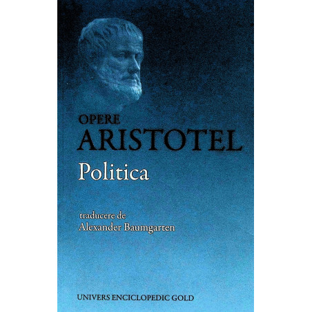 Opere. Politica. Editie...