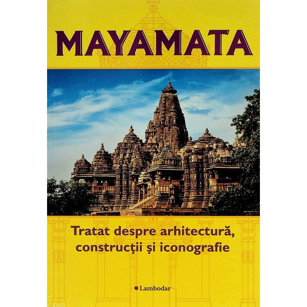 Mayamata - Tratat despre arhitectura, constructii si iconografie