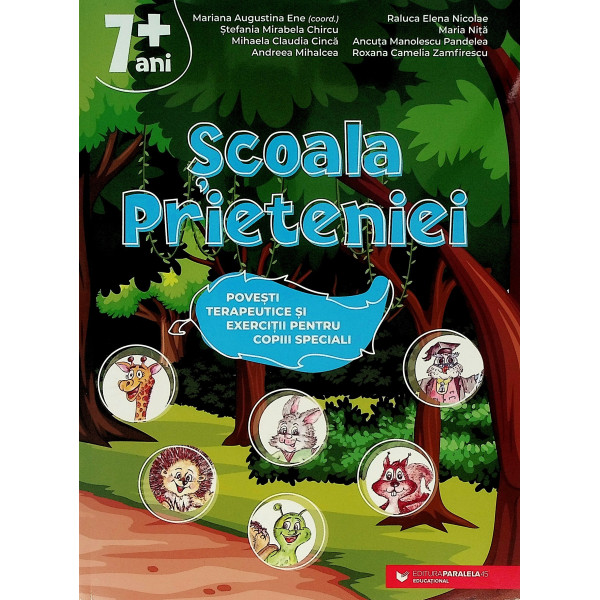 Scoala prieteniei. Povesti terapeutice si exercitii pentru copiii speciali