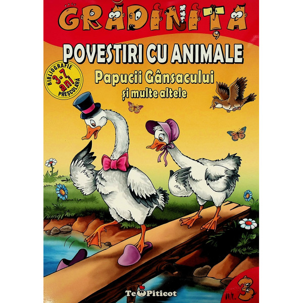 Povestiri cu animale - Papucii gansacului si multe altele