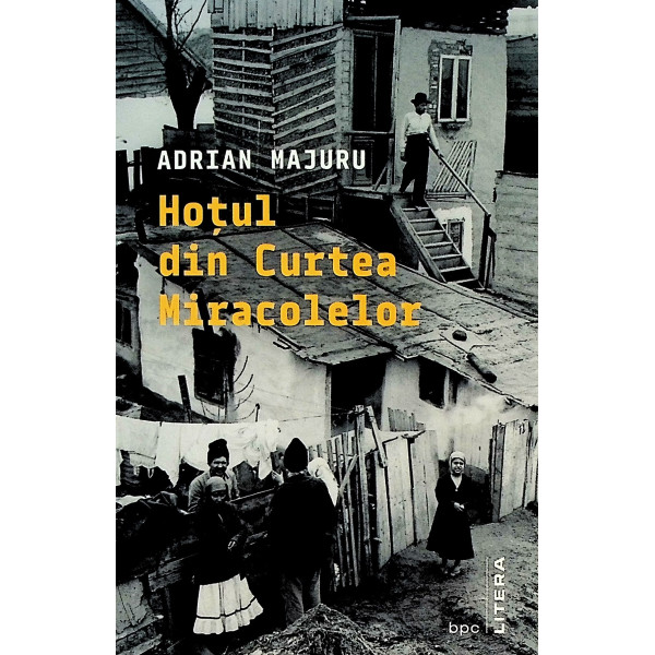 Hotul din Curtea miracolelor