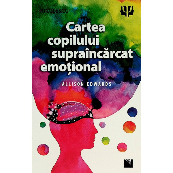 Cartea copilului supraincarcat emotional