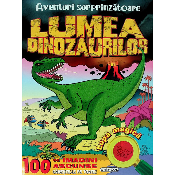 Aventuri surprinzatoare - Lumea dinozaurilor (Contine lupa magica)