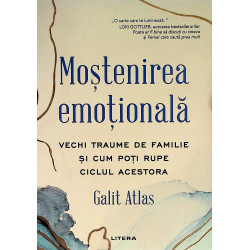 Mostenirea emotionala....