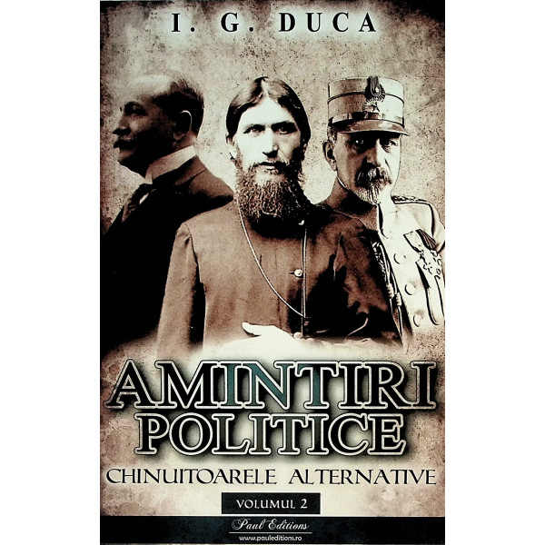 Amintiri politice, vol. II - Chinuitoare alternative