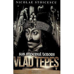 Vlad Tepes - Sub imperiul...