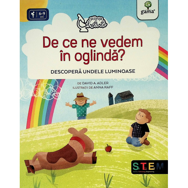 De ce ne vedem in oglinda? Descopera undele luminoase, 6-9 ani