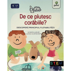 De ce plutesc corabiile?...