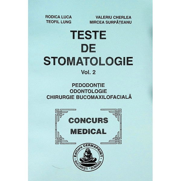 Teste de stomatologie, vol. II