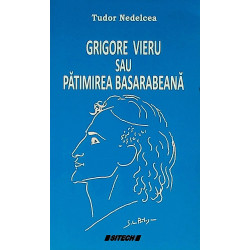 Grigore Vieru sau patimirea...